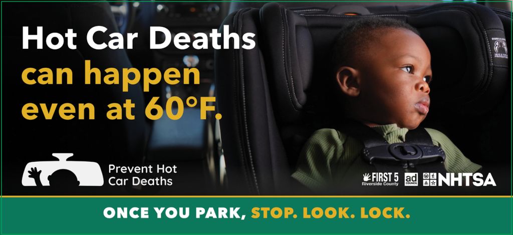 Public Service Announcement image showing baby in car seat alone in car with text that reads, "Hot Car Deaths can happen even at 60 degrees."